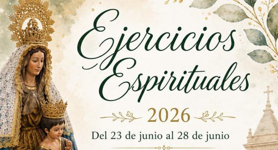 CATÓLICOS EN SEVILLA – Las parroquias de Los Pajaritos organizan unos Ejercicios Espirituales en la vida ordinaria