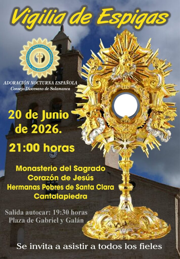 CATÓLICOS EN SALAMANCA – La Vigilia de Espigas reunirá este sábado a adoradores de toda la diócesis en Cantalapiedra