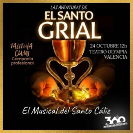 CATÓLICOS EN VALENCIA – El musical sobre el Santo Cáliz será estrenado el próximo mes de octubre en el Teatro Olympia de Valencia