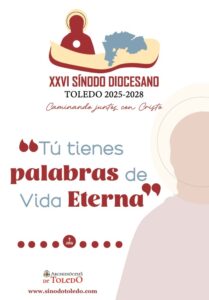 CATÓLICOS EN TOLEDO – Se presenta el cartel del 2º Año del Sínodo Diocesano