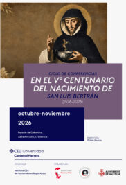CATÓLICOS EN VALENCIA – Un ciclo de conferencias profundizará en la figura de san Luis Bertrán en el V centenario de su nacimiento