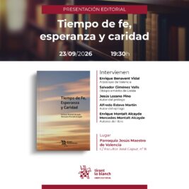 CATÓLICOS EN VALENCIA – Presentación del libro ‘Tiempo de Fe, Esperanza y Caridad’