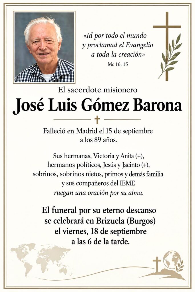 CATÓLICOS EN MADRID – Fallece el misionero incardinado en Madrid, José Luis Gómez Barona a los 89 años de edad.