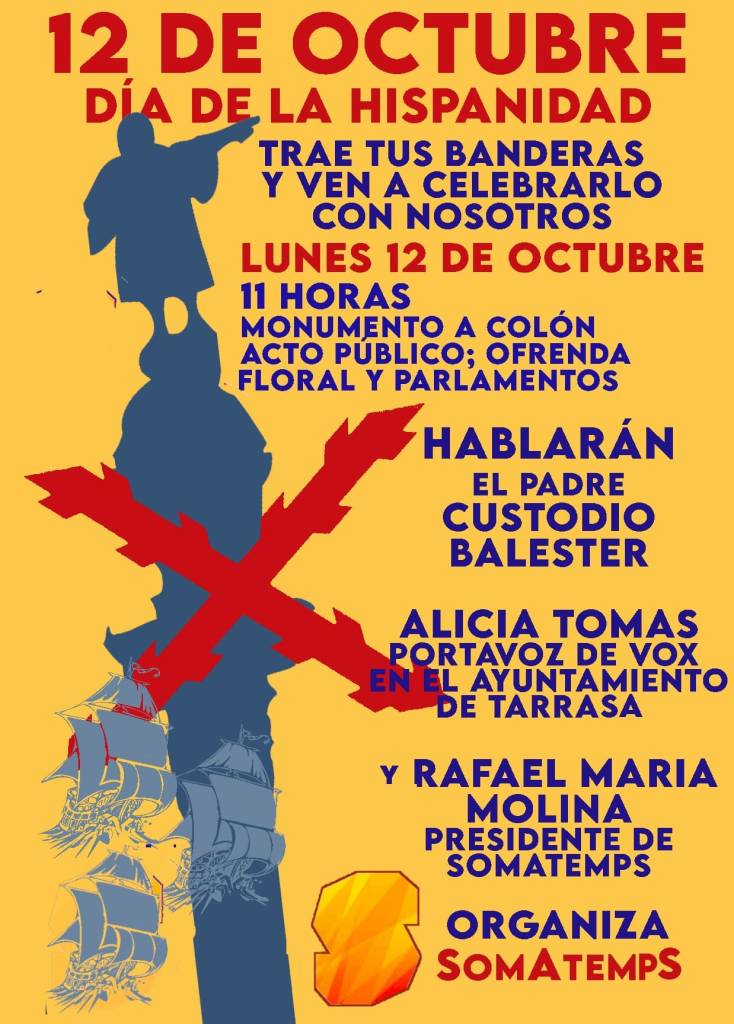 Tradicionalismo – 12 de Octubre, Día de la Hispanidad. Acto monumento Colón en Barcelona, 11 horas. Organizado por SOMATEMPS