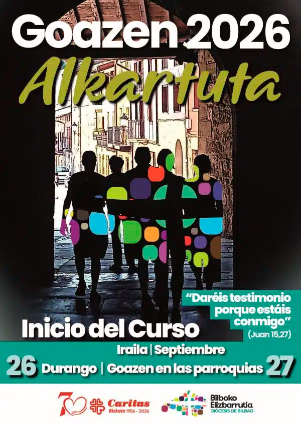 CATÓLICOS DE VIZCAYA – Participa en el Goazen: el encuentro diocesano de inicio de curso